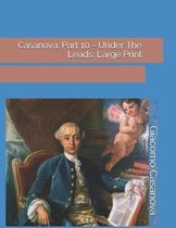 Casanova: Part 10 - Under The Leads