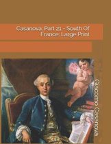 Casanova: Part 21 - South Of France