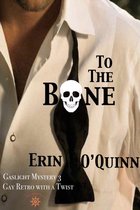 Omslag To the Bone (Gaslight Mystery 3)