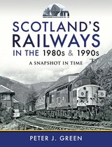 Scotland's Railways in the 1980s & 1990s