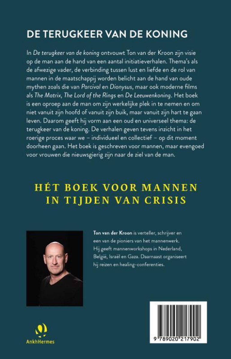 Achterkant van een boek met een portret van de auteur Ton van der Kroon en de tekst 'Hét boek voor mannen in tijden crisis'.