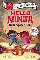 I Can Read 2 - Hello, Ninja. Hello, Stage Fright!