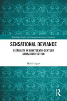Routledge Studies in Nineteenth Century Literature - Sensational Deviance