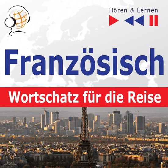 Französisch. Wortschatz für die Reise – Hören & Lernen: ... - cover