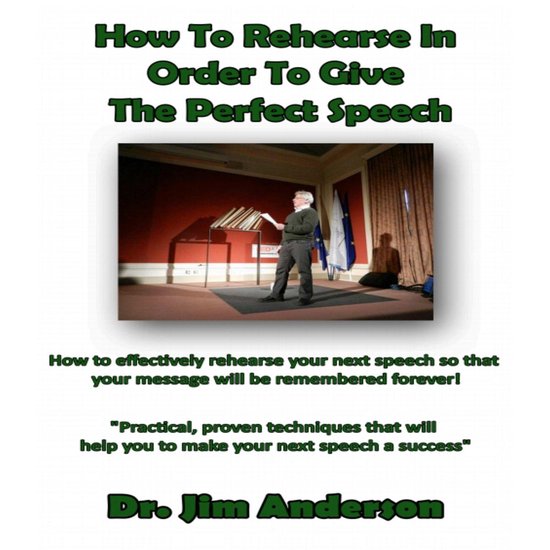 How to Rehearse in Order to Give the Perfect Speech - cover