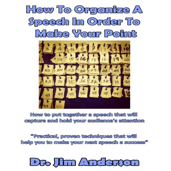 How to Organize a Speech in Order to Make Your Point - cover
