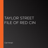 Taylor Street File of Red Cin