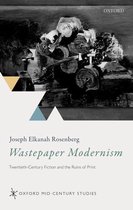 Oxford Mid-Century Studies Series - Wastepaper Modernism