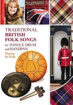 Easy Tongue Drum Sheet Music- Traditional British Folk Songs for Tongue Drum or Handpan