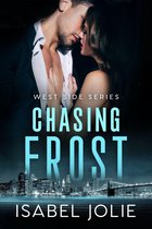 West Side Series 5 - Chasing Frost