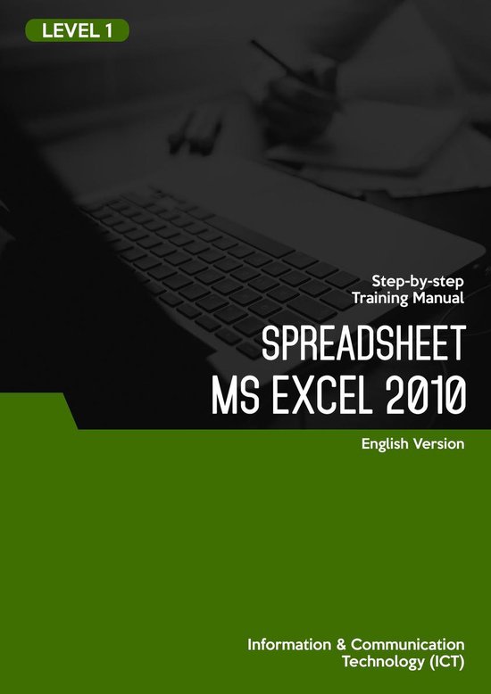 Spreadsheet (Microsoft Excel 2010) Level 1