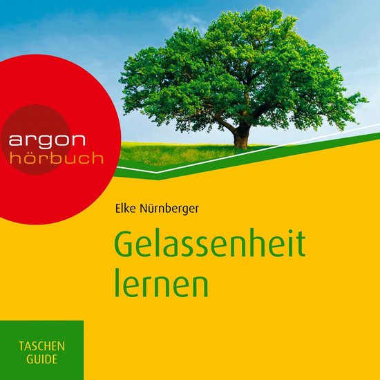Gelassenheit lernen - Haufe TaschenGuide (Ungekürzte Fassun ... - cover