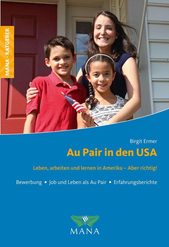Au Pair in den USA (ebook), Birgit Ermer | 9783955030865 | Boeken | bol.com