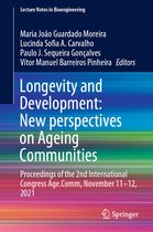Lecture Notes in Bioengineering- Longevity and Development: New perspectives on Ageing Communities