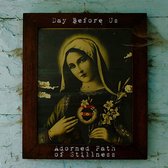 Day Before Us - Adorned Path Of Stillness (CD)