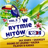 VOX FM W Rytmie Hitów vol. 2 [2CD]