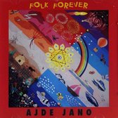 Folk Forever: Ajde Jano [CD]