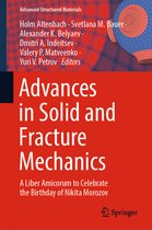 Advanced Structured Materials- Advances in Solid and Fracture Mechanics