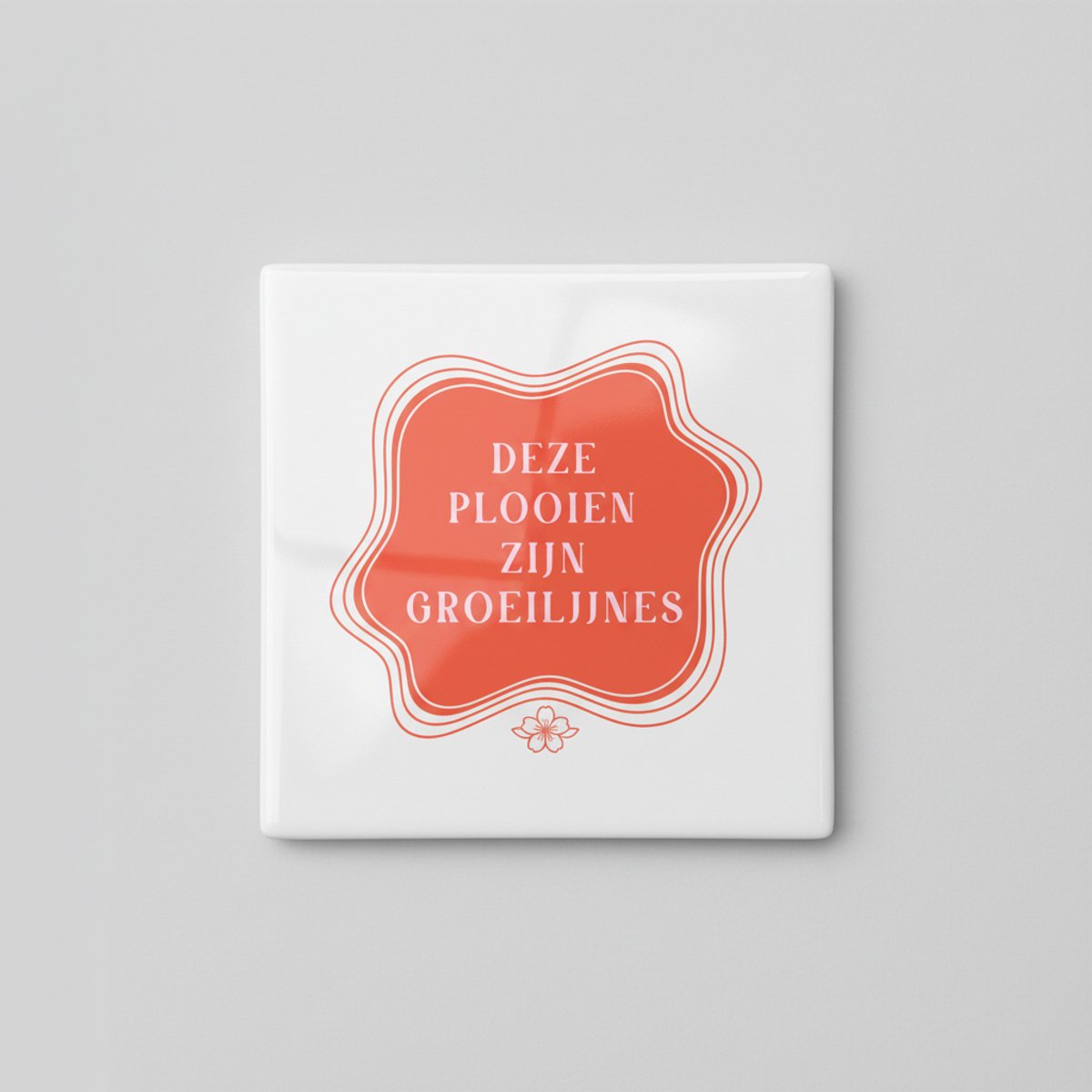 Deze Plooien Zijn Groeilijnen Keramische Tegel 15x15 cm – Inspirerende Quote – Stijlvolle 