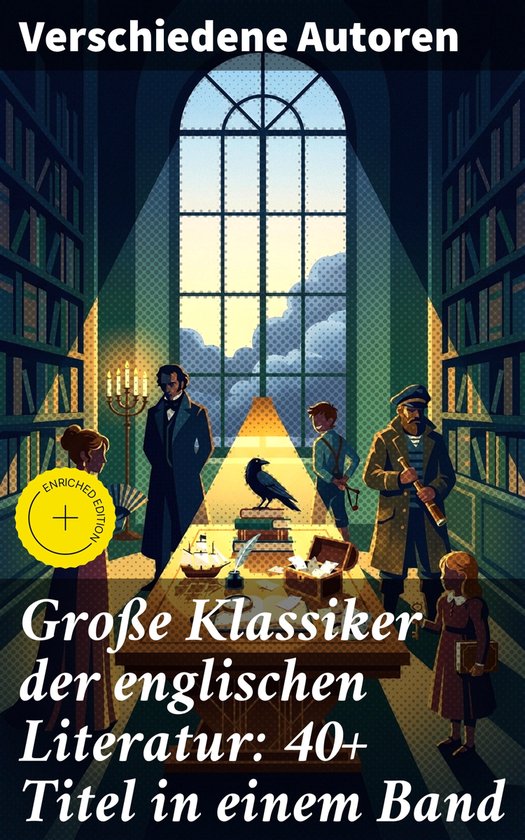 Große Klassiker der englischen Literatur: 40+ Titel in einem Band