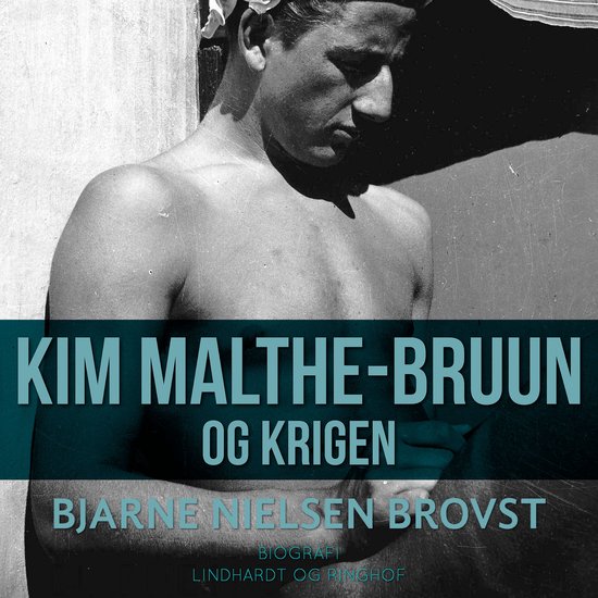 Kim Malthe-Bruun og krigen - cover