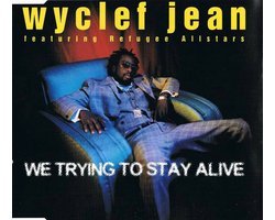 Top 10 hiphop-cd’s 2026: Wyclef Jean – We Trying to Stay Alive