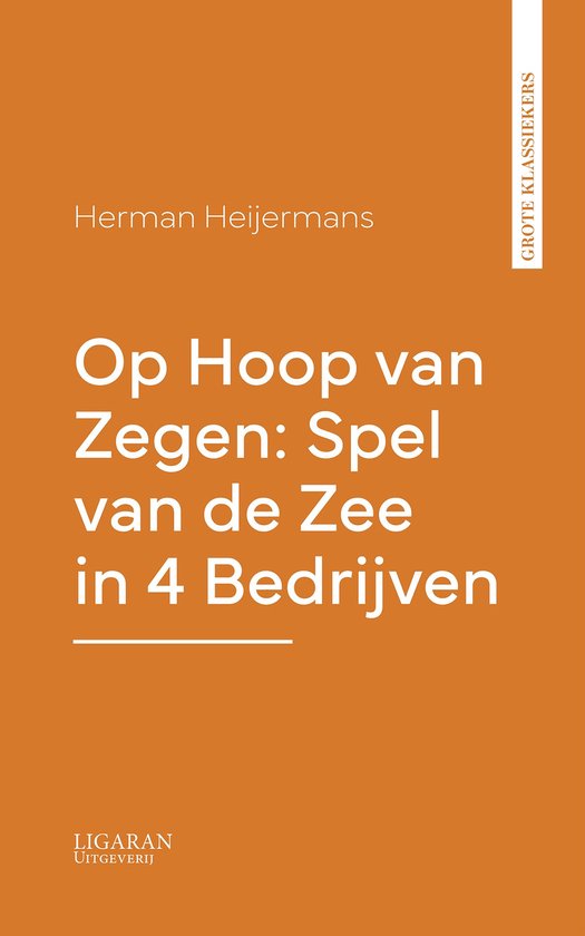 Op Hoop van Zegen: Spel van de Zee in 4 Bedrijven - cover