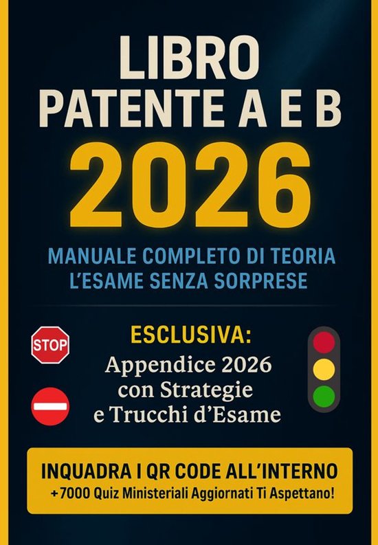Libro Patente A e B 2026 - Manuale Teoria e Pratica con Banc ... - cover