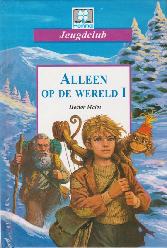Boekomslag met een jongen met een aap op zijn schouder, een oude man met een rugzak en de tekst 'Alleen op de wereld I'.