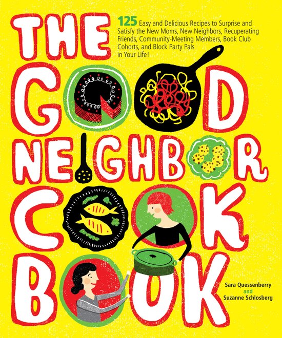 The Good Neighbor Cookbook - cover