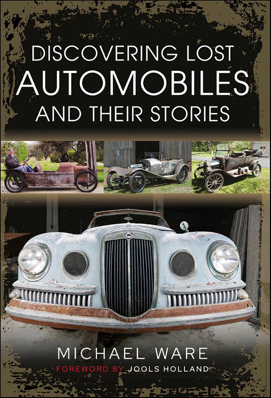 Discovering Lost Automobiles and their Stories - cover