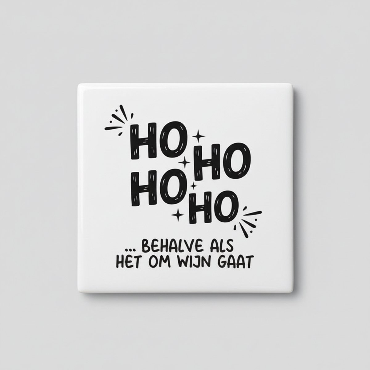Ho Ho Ho Grappige Kerst Wijn Tegel – 15x15 cm Keramische Wandtegel met Humoristische Feest