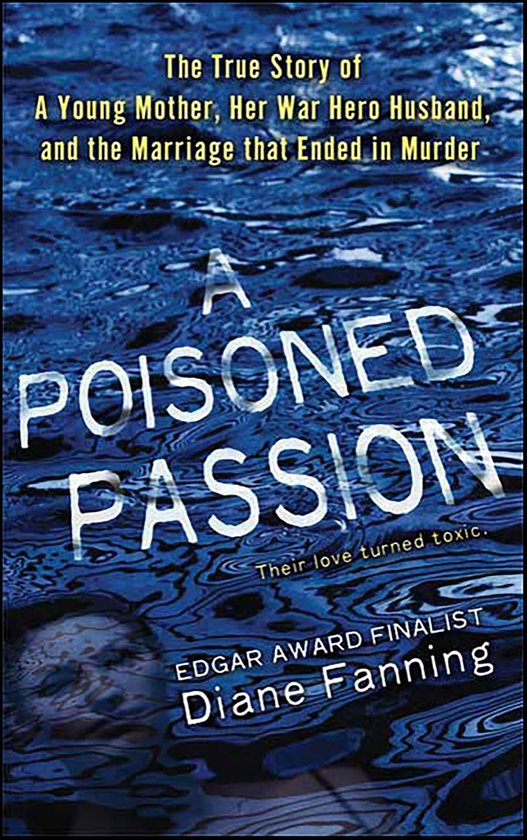 St. Martin's True Crime Library - A Poisoned Passion - cover