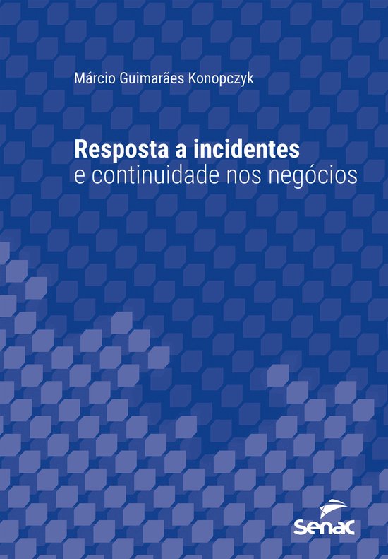 Série Universitária - Resposta a incidentes e continuidade ... - cover