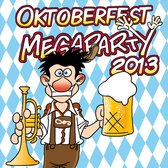 Oktoberfest Megaparty 2013