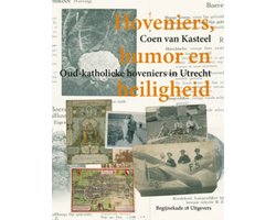 Hoveniers, humor en heiligheid