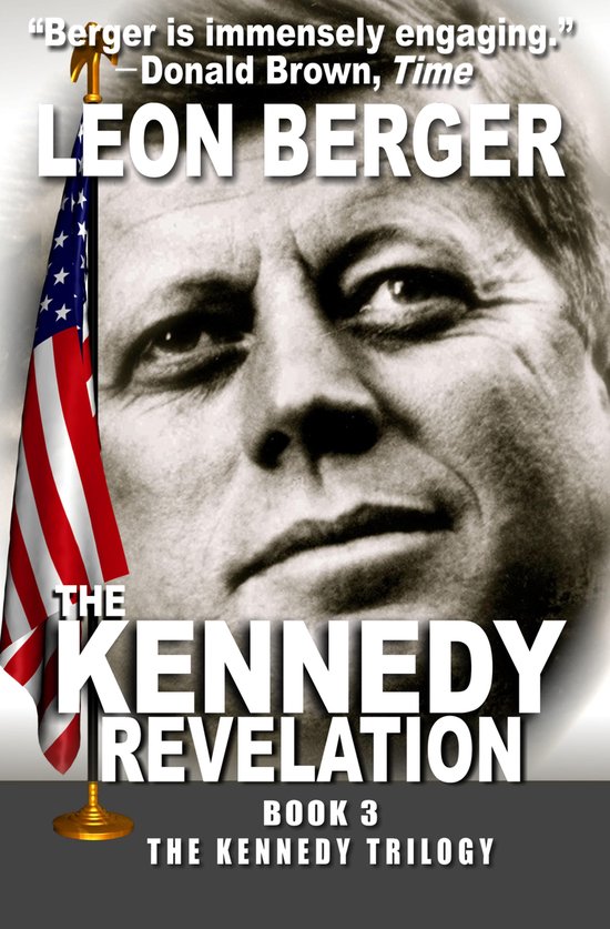 The Kennedy Trilogy 3 - The Kennedy Revelation - cover