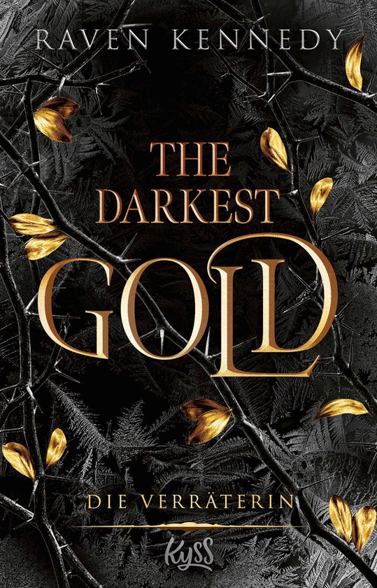 Boekomslag van 'The Darkest Gold - Die Verräterin' met gouden bladeren op donkere, bevroren takken.