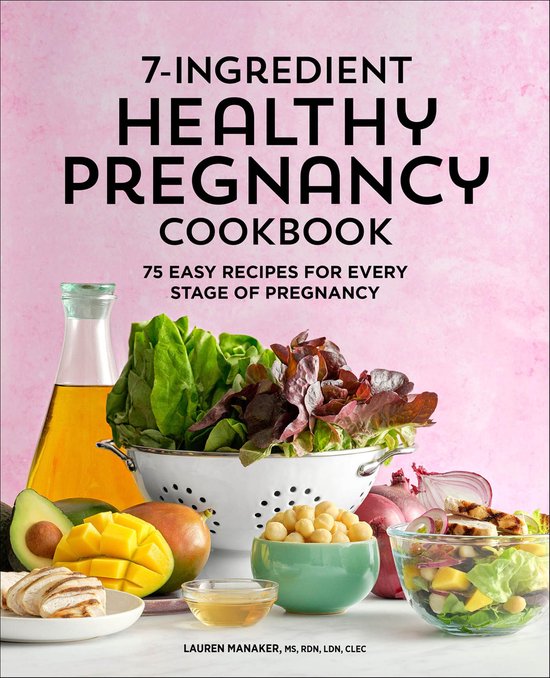 7-Ingredient Healthy Pregnancy Cookbook - cover