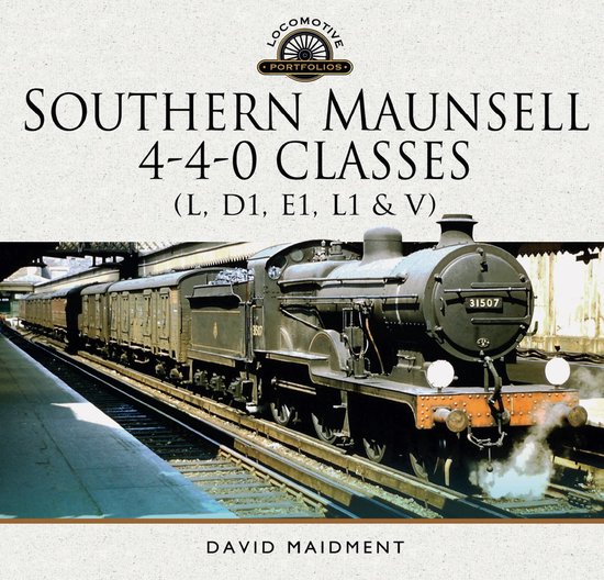 Locomotive Portfolios - Southern Maunsell 4-4-0 Classes - cover