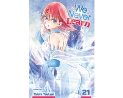 Omslag van We Never Learn- We Never Learn, Vol. 21