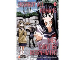Destroy All Humans. They Can't Be Regenerated. A Magic: The Gathering Manga- Destroy All Humans. They Can't Be Regenerated. A Magic: The Gathering Manga, Vol. 3