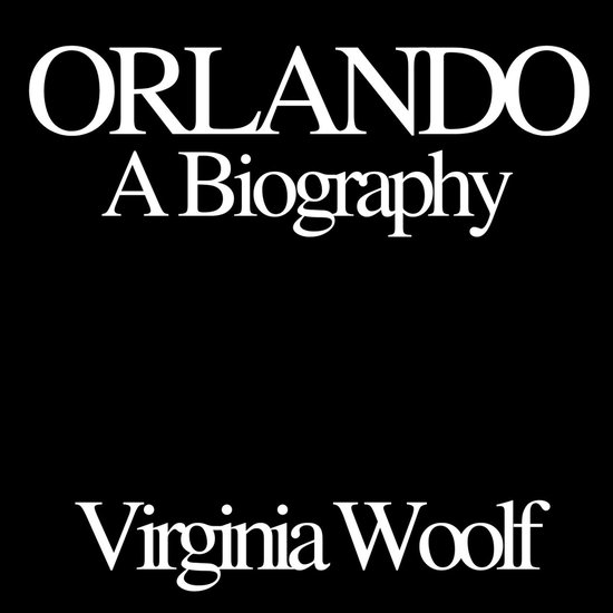 Orlando. A Biography. - cover