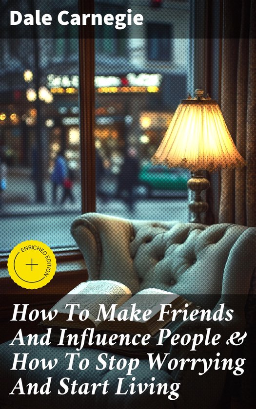 How To Make Friends And Influence People & How To Stop Worry ... - cover