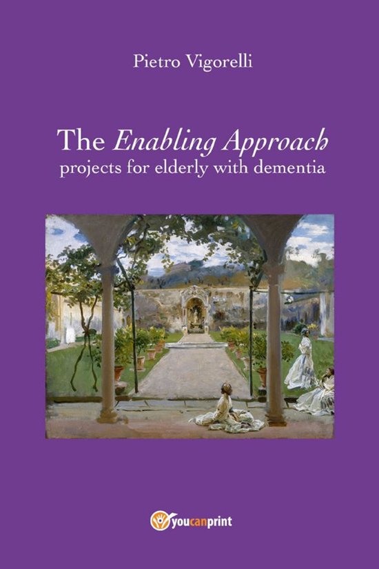 The Enabling Approach projects for elderly with dementia - cover
