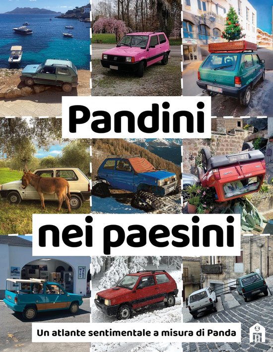 Pandini nei paesini. Un atlante sentimentale a misura di Pan ... - cover