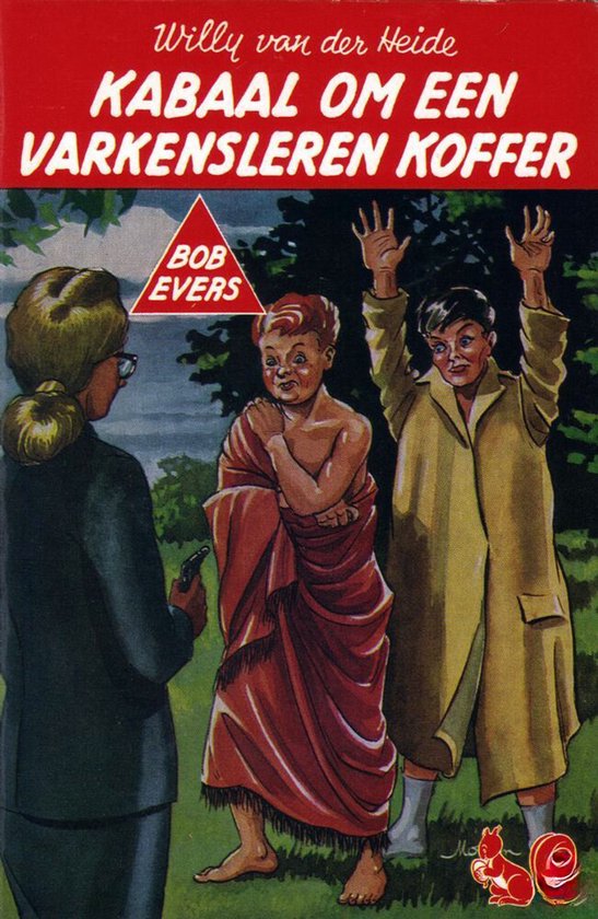 Bob Evers 12 : Kabaal om een Varkensleren Koffer