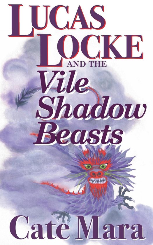 Lucas Locke 1 - Lucas Locke and The Vile Shadow Beasts - cover