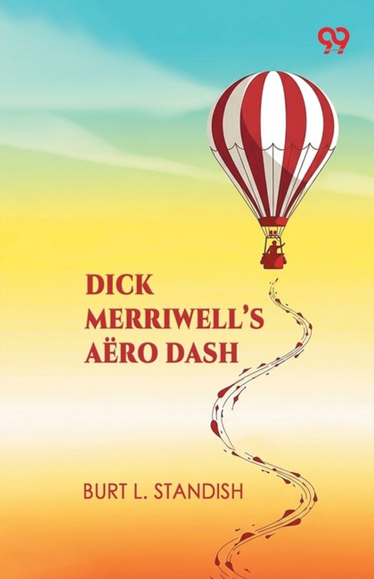 Dick Merriwell's Aero Dash - cover