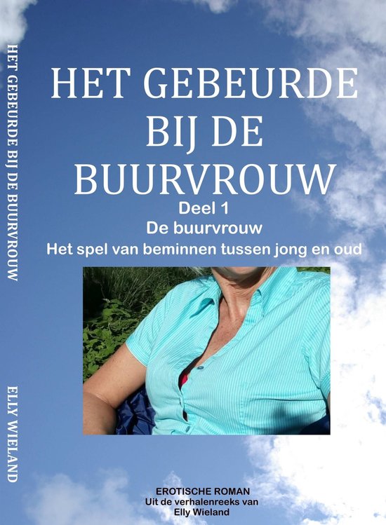 Het gebeurde bij de buurvrouw 1 - Het gebeurde bij de buurvr ... - cover